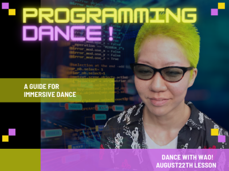 August22th Lessonテーマは「プログラミング×ダンス」！